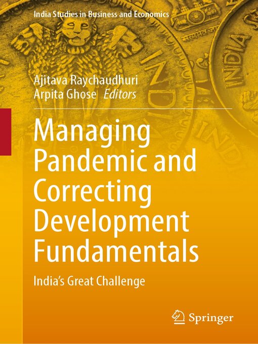 Title details for Managing Pandemic and Correcting Development Fundamentals by Ajitava Raychaudhuri - Available